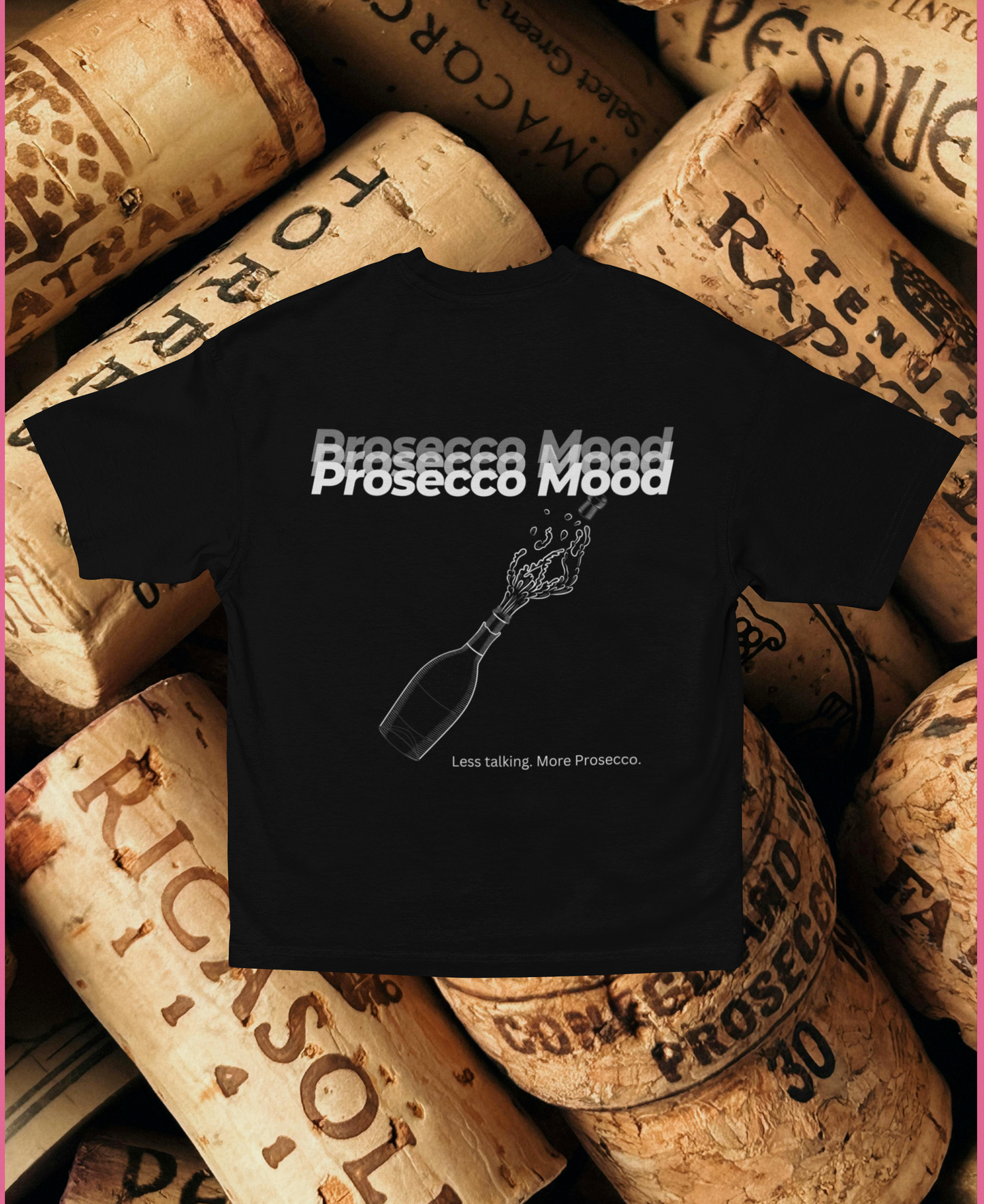 Unisex T-shirt Prosecco Mood