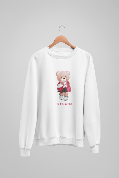 Sweatshirt „Geliebter Bär“ – Um geliebt zu werden
