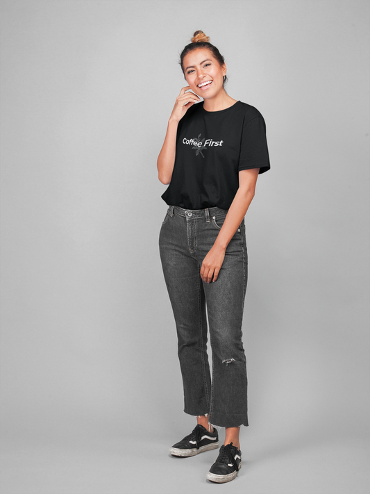 Unisex T-shirt Coffee First